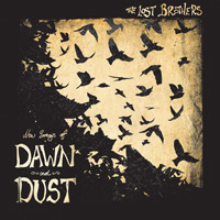 The Lost Brothers New Songs of Dawn and Dust, on Lojinx