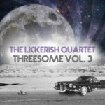 The Lickerish Quartet complete the trilogy