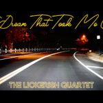 The Lickerish Quartet – The Dream That Took Me Over