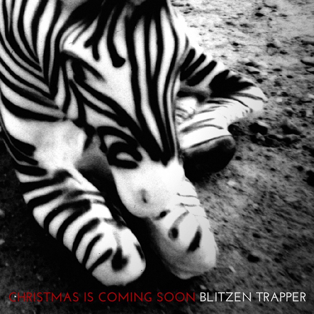 Blitzen Trapper - Christmas Is Coming Soon
