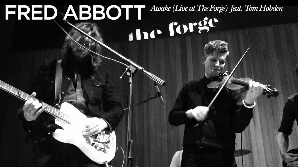 Fred Abbott - Awake (Live at The Forge)