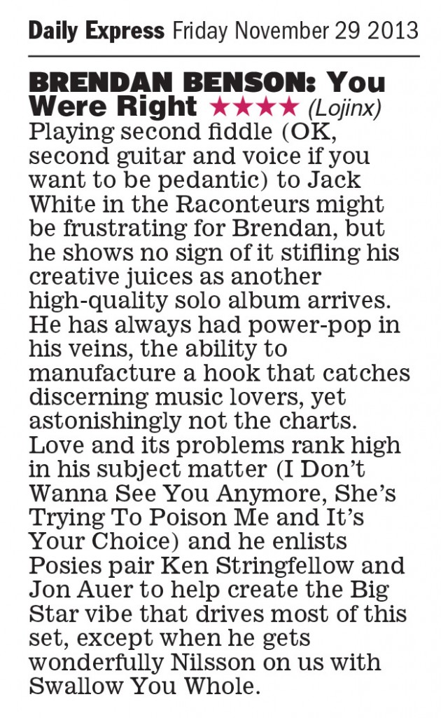 Brendan Benson in the Daily Express