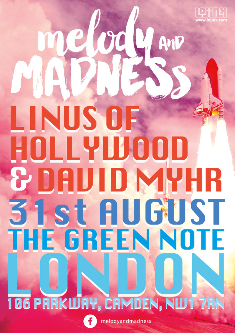 Linus Of Hollywood and David Myhr live in London