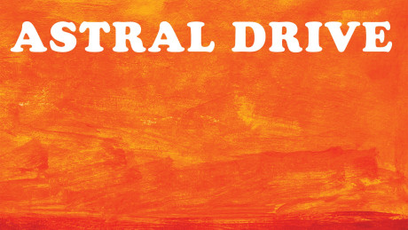 Astral Drive – Out Now!